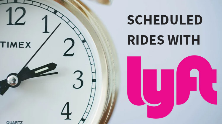 scheduled rides with lyft